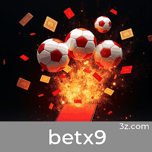 betx9: Plataforma de Apostas Segura e Premiada